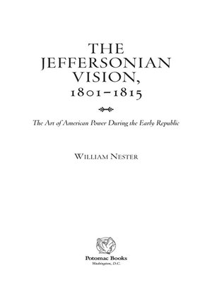 cover image of The Jeffersonian Vision, 1801–1815